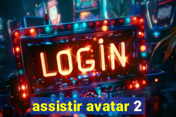 assistir avatar 2